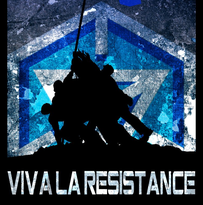 #Viva La Resistance